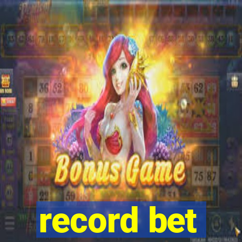 record bet